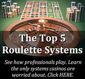 Top 5 Roulette Systems